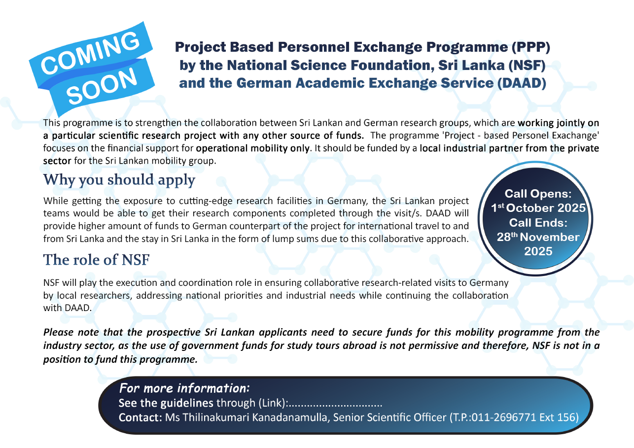 Coming Soon ...! Project Based Personnel Exchange Programme (PPP) by the National Science Foundation, Sri Lanka (NSF) and the German Academic Exchange Service (DAAD) - 7th Joint Call for Proposals - 2025